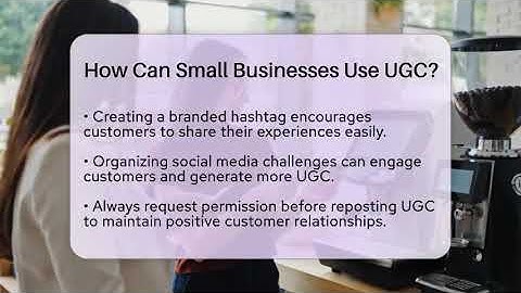 How Can Small Businesses Use UGC? - Everyday-Networking