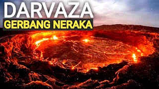 Pintu Misterius Ke Neraka Kawah Gas Darvaza