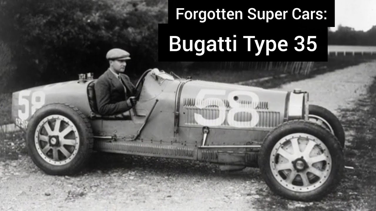 Forgotten Super Cars: Bugatti Type 35 (1924) - YouTube Forgotten Super Cars: Bugatti Type 35 (1924) - YouTube