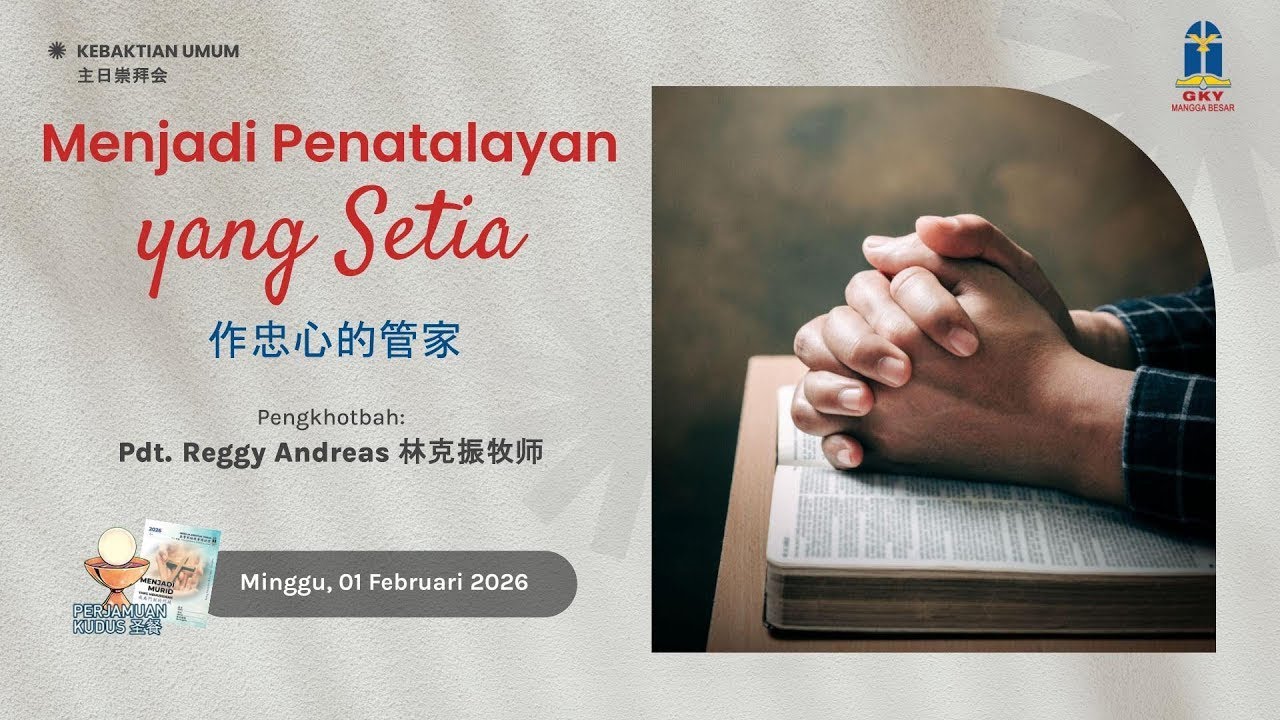 Khotbah Kebaktian Umum - 1 Februari 2026