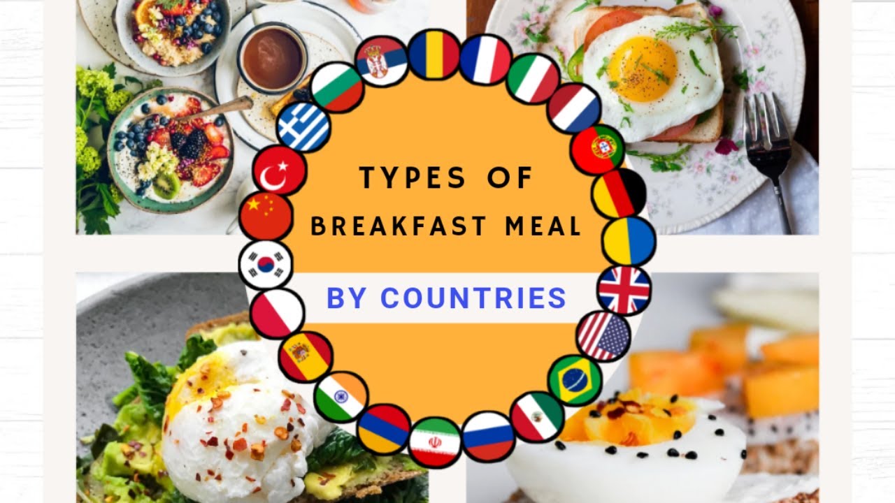 Type of Breakfast In Different Countries breakfast foods cuisine