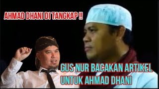 GUS NUR BACAKAN ARTIKEL PUISI UNTUK AHMAD DHANI