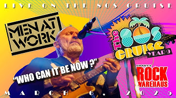 MEN AT WORK (Colin Hay) "Who Can it Be Now?"  LIVE on The 80s Cruise - March 6, 2025