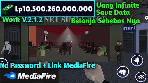 Mod Warnet Simulator V.2.1.2 Data | Link MediaFire + No Password