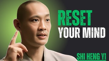 Shaolin Secret for a New Mind in 24 Hours || Shi Heng Yi Life Changing Motivational Speech