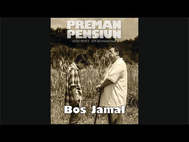 Preman Pensiun - Bos Jamal (Lengkap), Soundtrack 40a class=