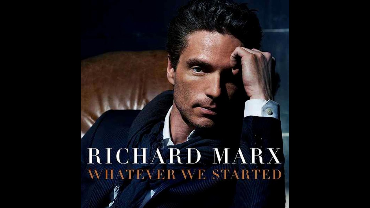♪ Richard Marx - Whatever We Started | Singles #49/51