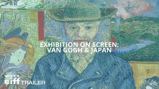 SIFF Cinema Trailer: Exhibition on Screen: Van Gogh & Japan
