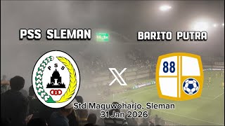 KOREO BCS DAN INSIDEN MENIT AKHIR  TRIBUN WARNAI LAST MATCH LIGA 2 ❗️ PSS SLEMAN VS BARITO PUTRA