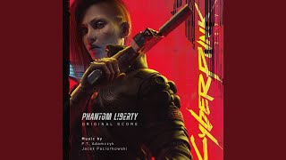 Not a Plan, a Man (From "Cyberpunk 2077: Phantom Liberty" Score)