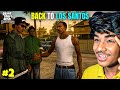 Back to Los Santos! 🤯 CJ Meets Big Smoke & Rider | GTA San Andreas #2