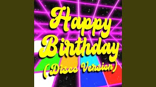 Happy Birthday (Disco Version)