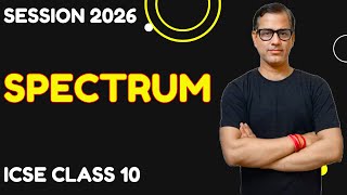 Spectrum Class 10 ICSE | Spectrum One Shot | Physics 2026 | ICSE Class 10 | @sirtarunrupani​
