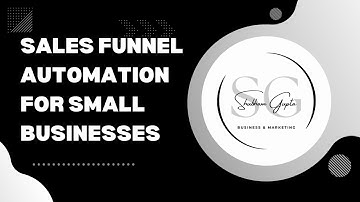 Automate Your Sales Funnel | A Complete Step by Step Guide to Boost Conversions