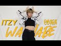 ITZY "WANNABE" DANCE COVER