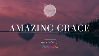 WORSHIP SONGS | Amazing Grace
