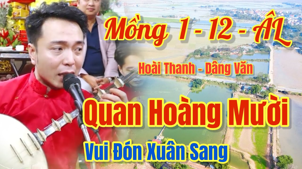 Mồng 1- Hoài Thanh - Hát Văn / Quan Hoàng Mười, Chầu Văn Hay Nhất 2026, Ngày 19 - 1, 2026