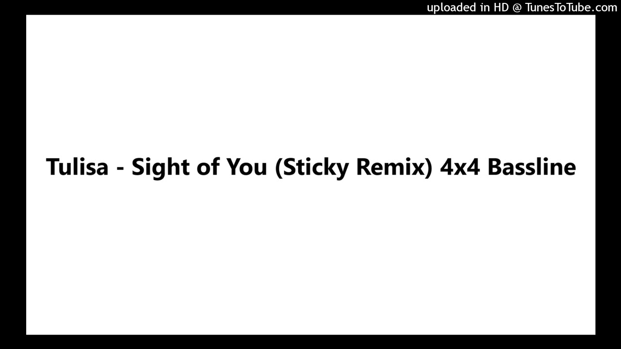 Sight of You (Sticky Remix)