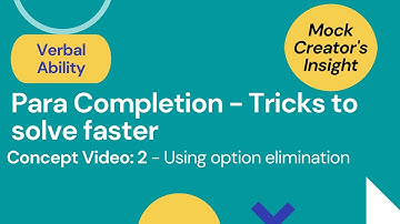 Para Completion - Option Elimination Method |Golden Tips |Session 2| CAT PYQ| Priyasha Das