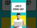 ¿Qué es iSpring LMS? 🎓 Guía Rápida de la Plataforma de Gestión de Aprendizaje [LMS]