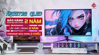 [AFD Quick Review] 272G 2k 180Hz lượng tử điểm
