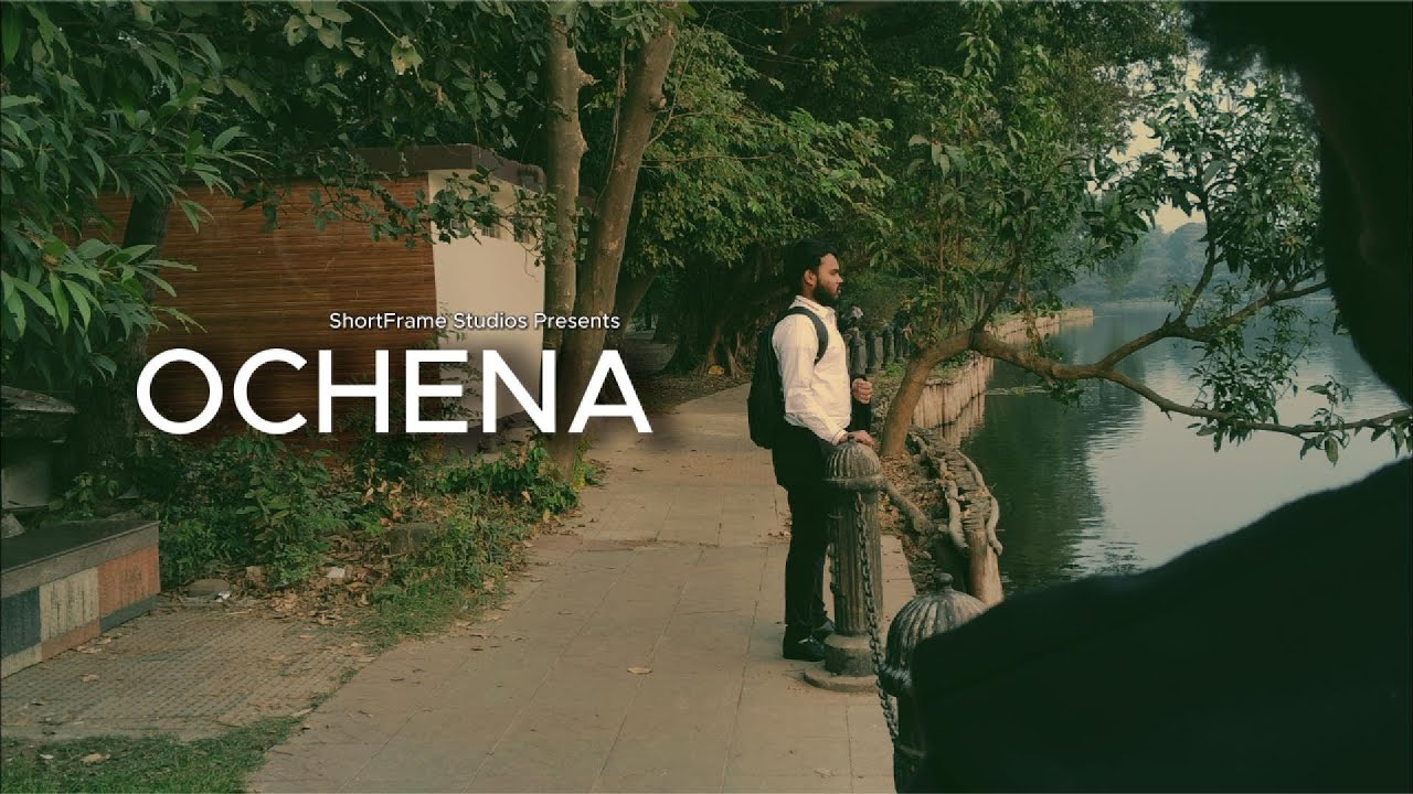 Ochena(অচেনা) | Bengali Short Film | ShortFrame Studios