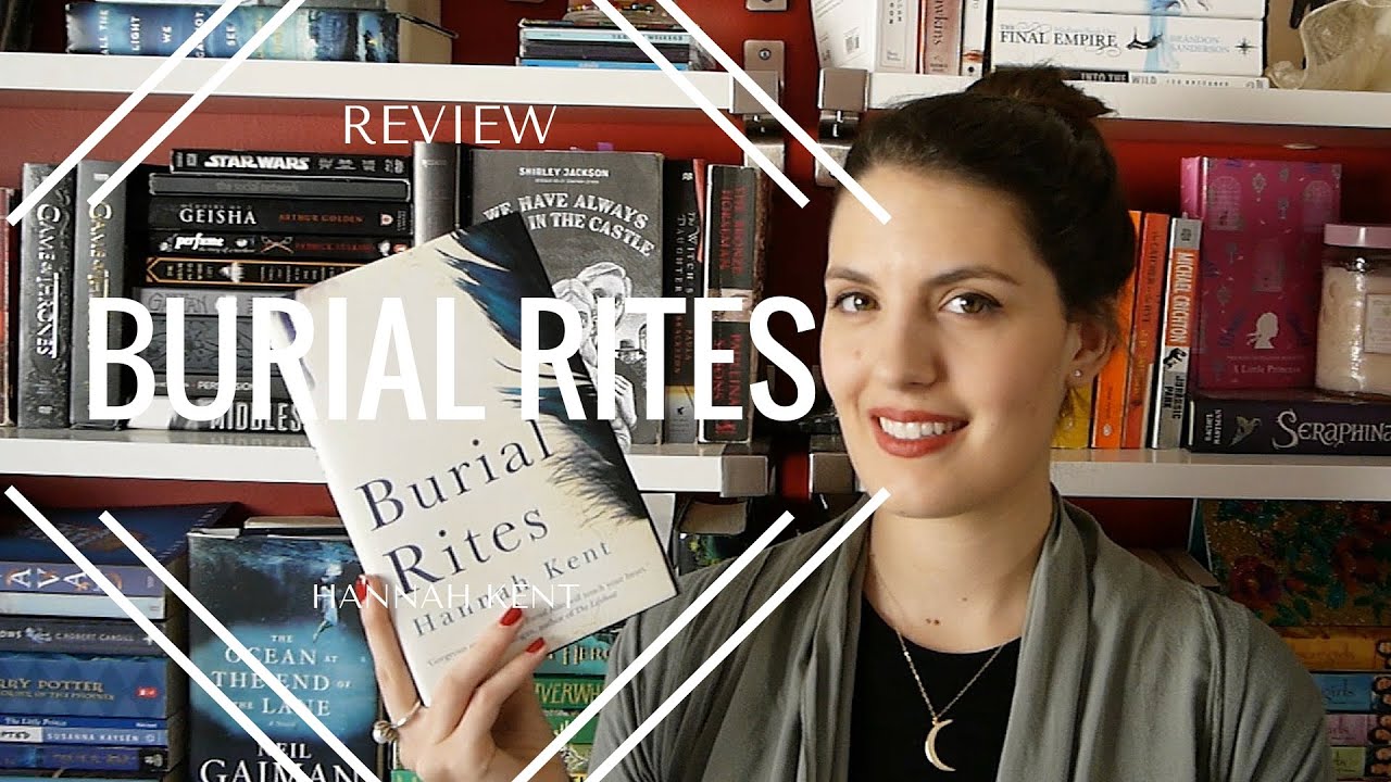 REVIEW Burial Rites YouTube