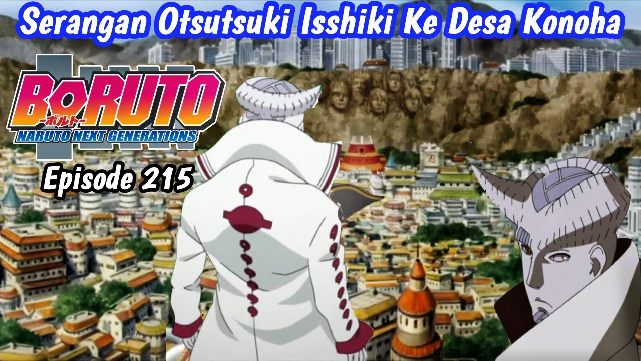 Boruto Episode 215 | SERANGAN OTSUTSUKI ISSHIKI KE DESA KONOHA | Subtitle Indonesia