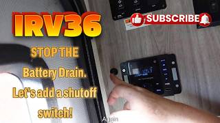 The RV Battery Killer: IRV Technologies Stereo Power Switch Mod!