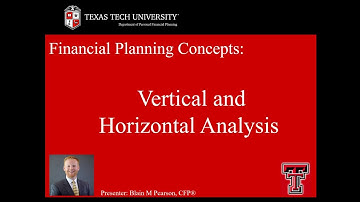 Financial Planning Concepts - Vertical and Horizontal Analysis
