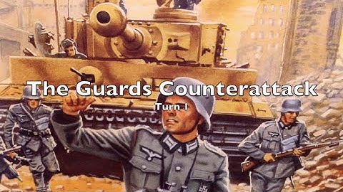 Advanced Squad Leader - The Guards Counterattack - Turn 1a