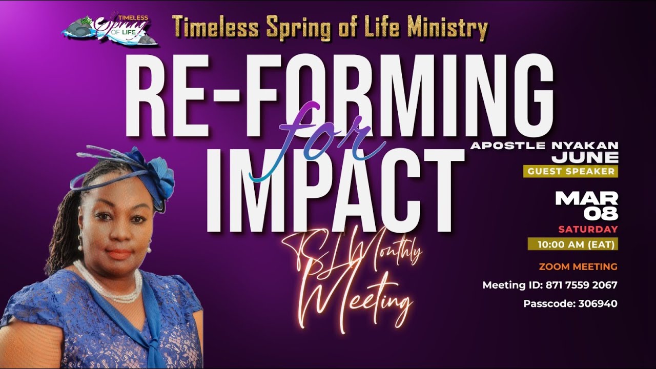 RE-FORMING FOR IMPACT || TSL MONTHLY MEETING WITH APOSTLE NYAKAN JUNE