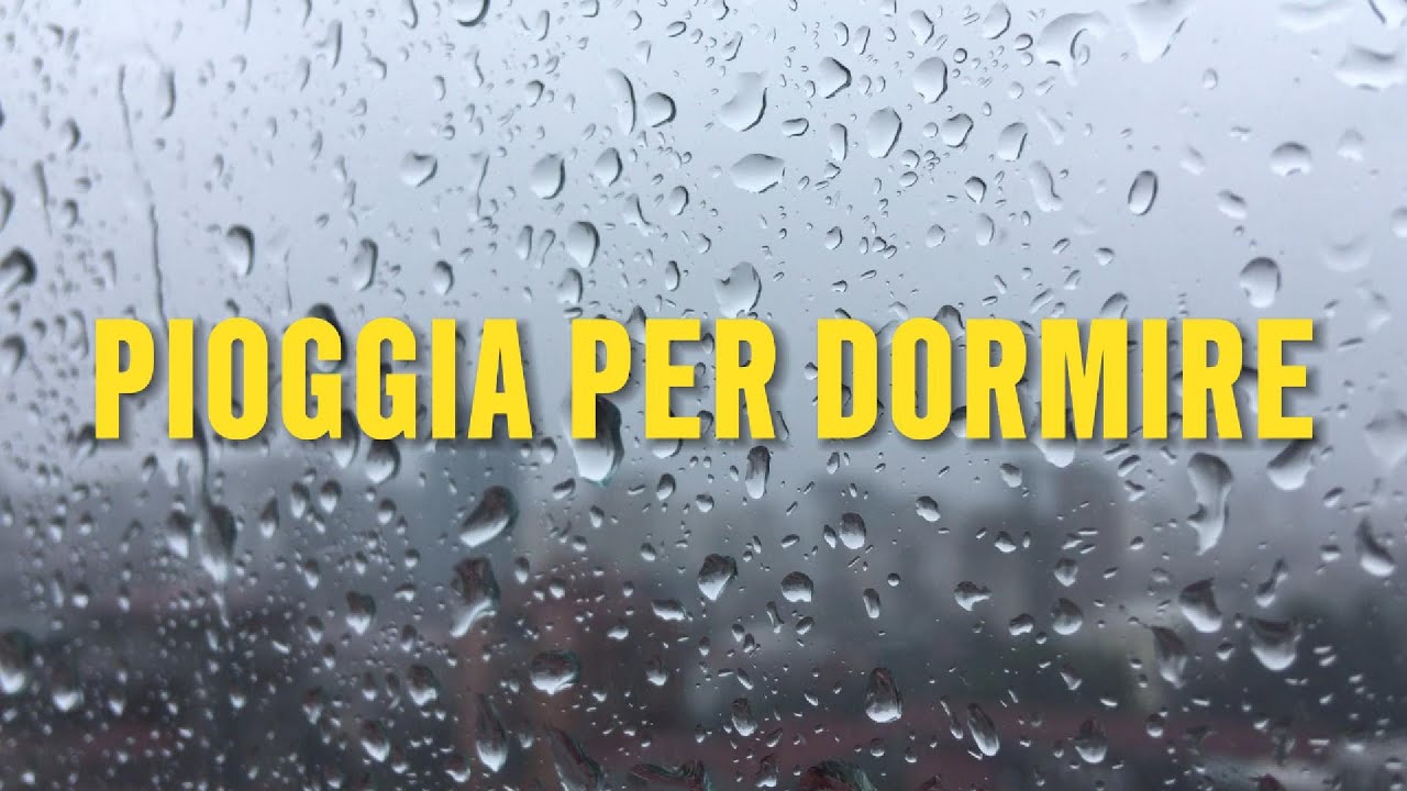 Pioggia per Dormire Profondamente - 1 Ora di Suoni della Natura ...