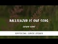 Hallelujah is our song  sarah hart official lyric ocp choral review