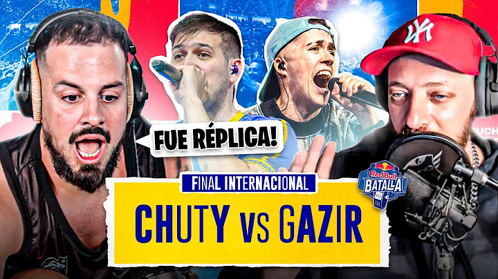 EL PAPELÓN MÁS GRANDE de la HISTORIA | REACCIÓN ft DTOKE a CHUTY vs GAZIR Red Bull Internacional