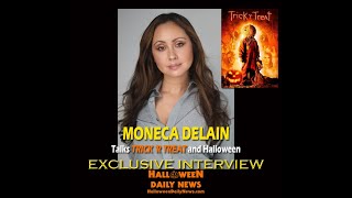 Moneca Delain Interview on TRICK 'R TREAT, Halloween, and More