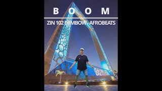 BOOM | ZIN 102 | DEMBOW-AFROBEATS | ZUMBA | CA DANCE FITNESS