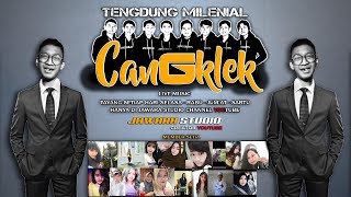 tengdung milenial cangklek grup malam ke #5