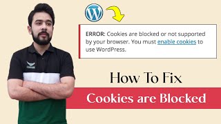 How to Fix Cookies are Blocked or Not Supported By Your Browser | You Must Enable Cookies