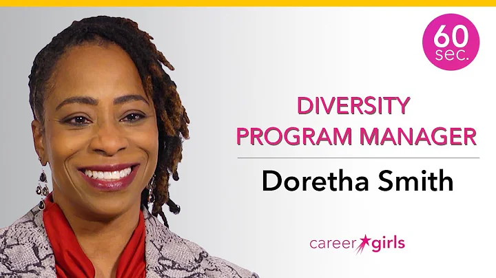 Diversity Program Manager | Doretha Smith | 60 Sec...