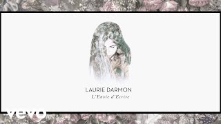 Video thumbnail of "Laurie Darmon - L’envie d’écrire"