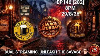 SAVAGE SATURDAY EP 146 [282]  DUAL STREAMING, UNLEASH THE SAVAGE  🔞  #savagesaturday