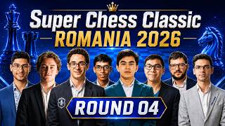 SUPER CHESS CLASSIC ROMANIA 2026 | ROUND 04 - MAY 17 | CARUANA, SINDAROV, KEYMER, GIRI, SO, FIROUZJA