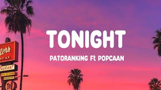 Patoranking ft Popcaan - Tonight (Lyrics Video)