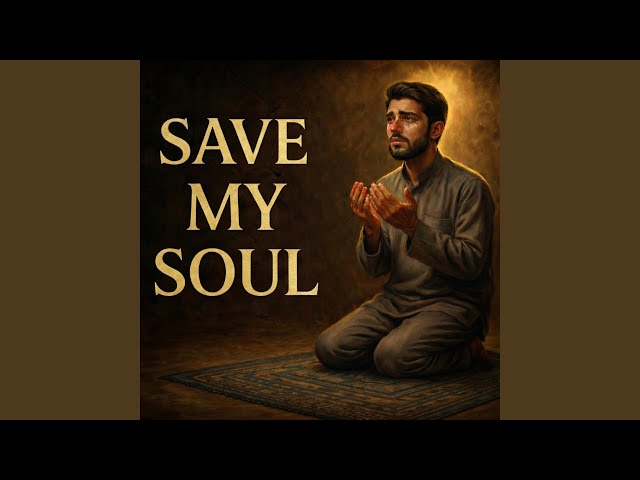 Save My Soul
