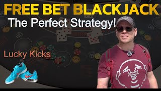 Blackjack Free Bet!  The Perfect Strategy! #blackjack #casino #gambling #freebet #money