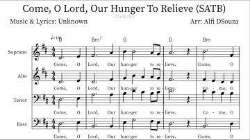 Come O Lord, Our hunger to Relieve - SATB