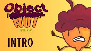 Object Nut:Golden (OBJECT NUT S2) | Intro (Read Desc!)