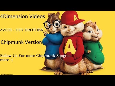 Avicii Hey Brother Chipmunk Edition HQ