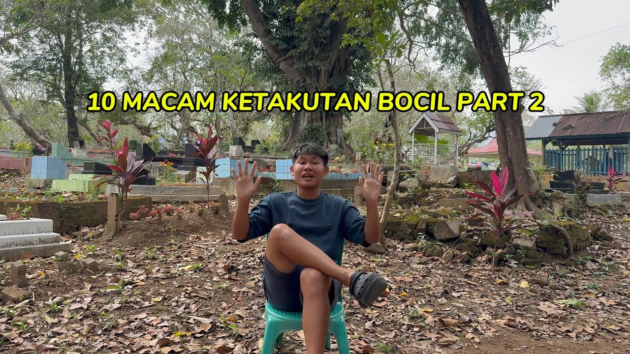 10 MACAM KETAKUTAN BOCIL PART 2